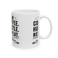 Coffee. Hustle. Repeat. Ceramic Mug — Motivational Coffee Mug for Entrepreneurs (11oz, 15oz)